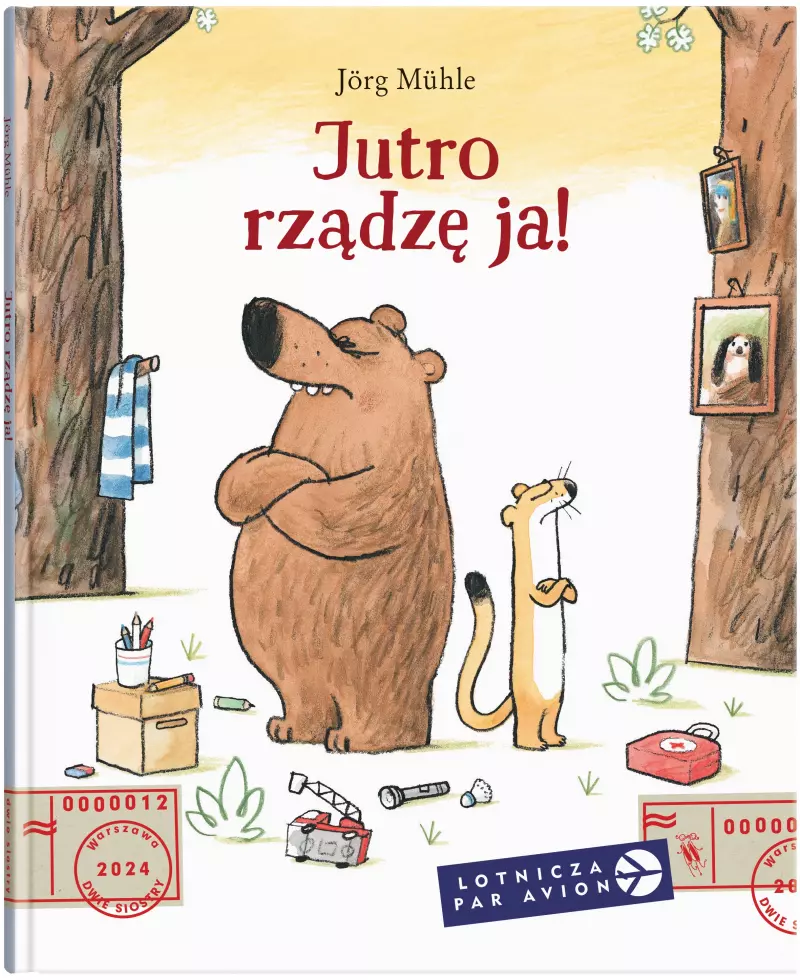 Okładka książki dla dzieci pod tytułem: Jutro rządzę ja!