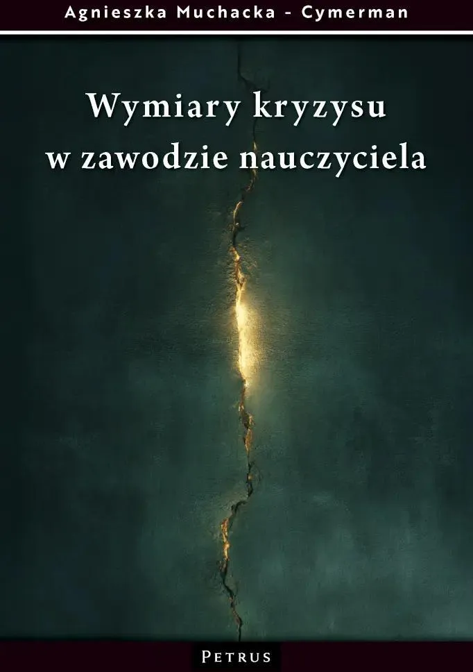 Okładka książki pod tytułem: Wymiary kryzysu w zawodzie nauczyciela