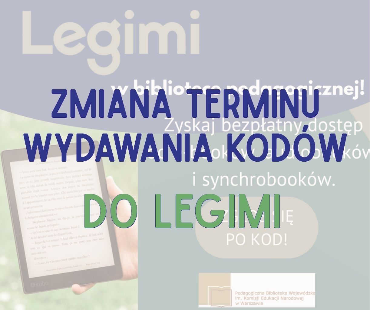 Grafika z granatowo zielonymi napisami o dostępności kodów do Legimi w bibliotece.